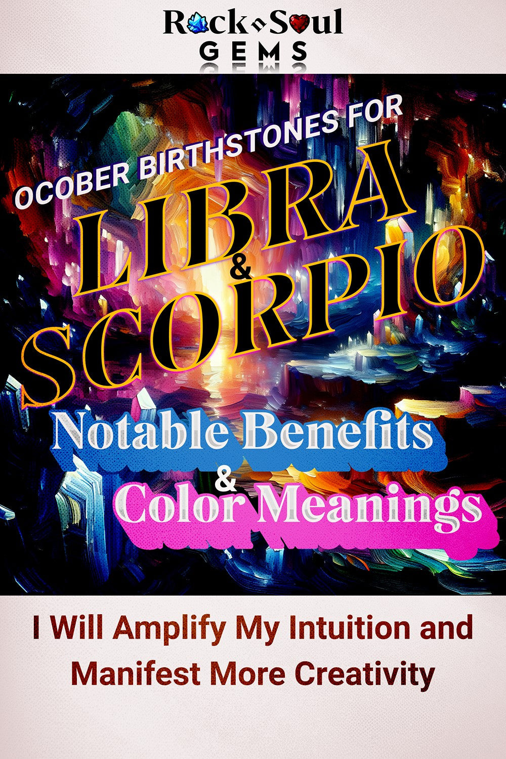 October Birthstones for Libra and Scorpio Zodiac Signs